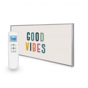 595x1195 Good Vibes Quote Nexus Wi-Fi Infrared Heating Panel 700W - Electric Wall Panel Heater